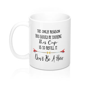 Mug Don't be a hero - elrileygifts
