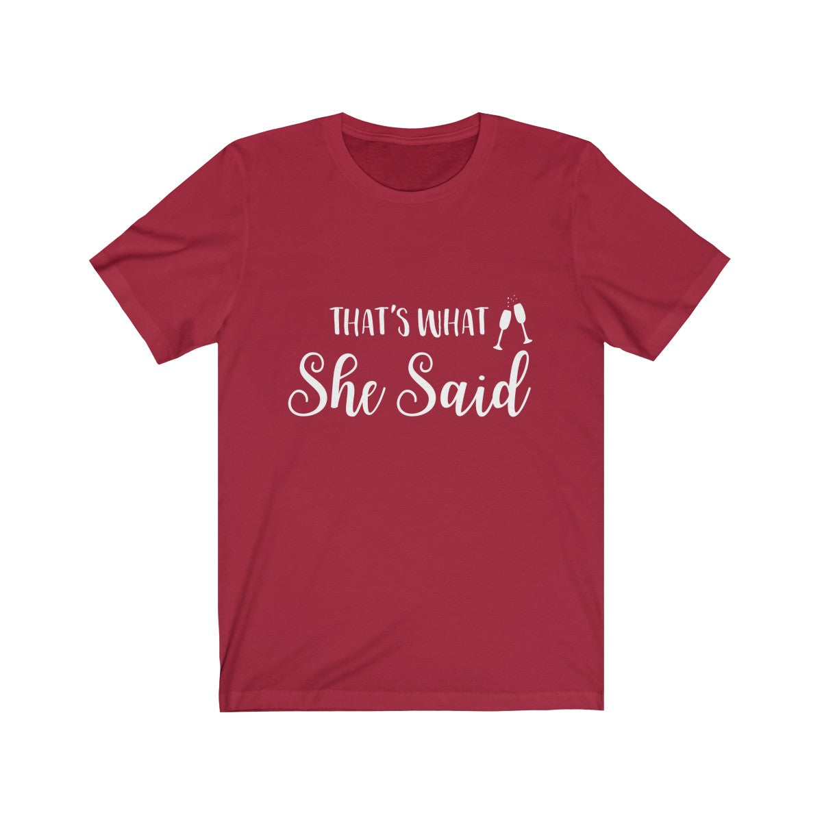 Tee thats what she said white lettering - elrileygifts