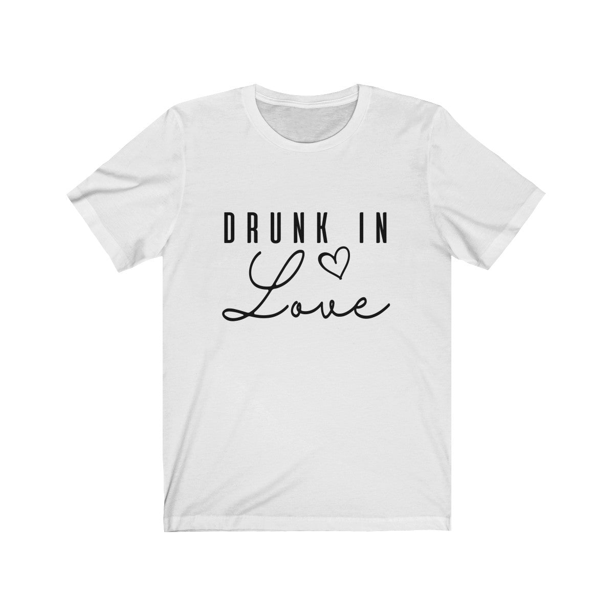 Tee drunk in love Black Print Short Sleeve - elrileygifts