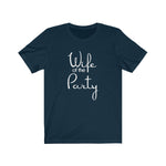 Wife of the Party White Print Short Sleeve Tee - elrileygifts